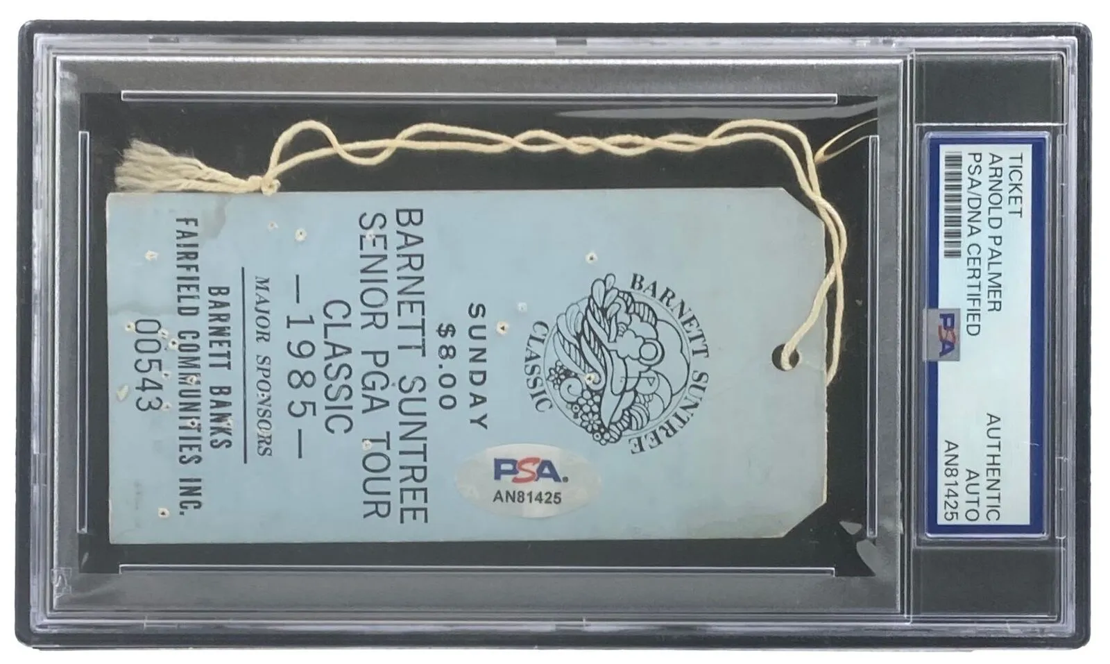 Arnold Palmer Signed Slabbed 1985 PGA Senior Tour Classic Ticket PSA