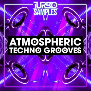 Atmospheric Techno Grooves - Techno Sample Pack