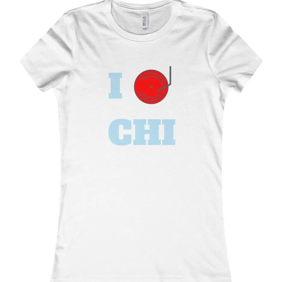 Chicago Dj Love Women's Favorite Tee