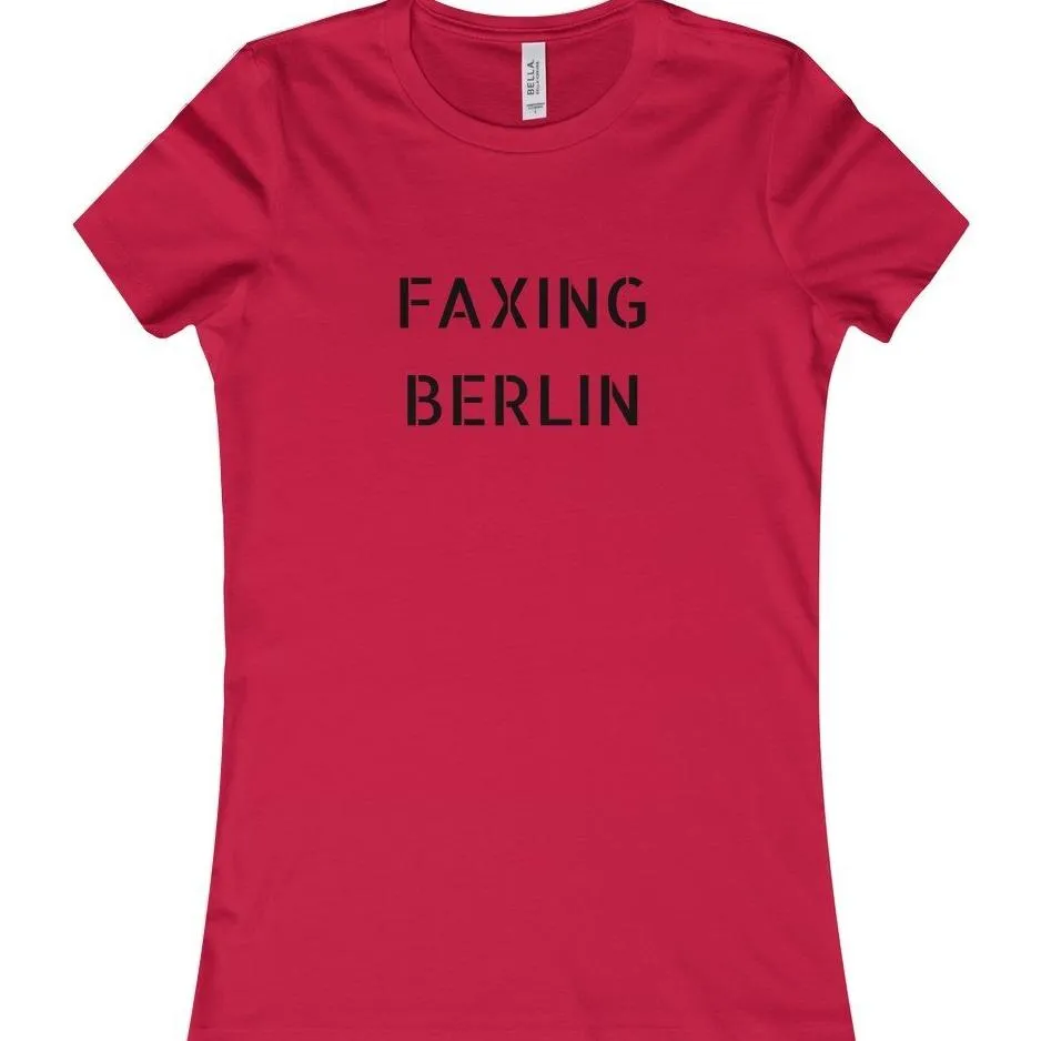 Faxing Berlin Women's Favorite Tee