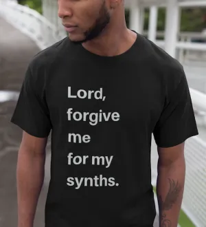 Forgive Me For My Synths Tee