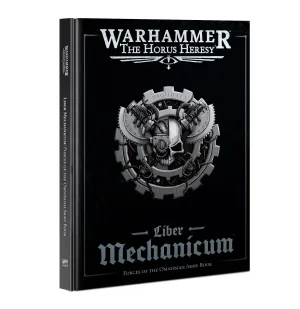 Horus Heresy Liber Mechanicum: Forces of the Omnissiah (ENG)