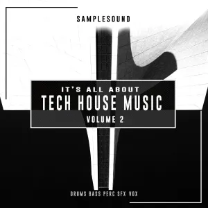 It's All About Tech House Music Vol.2