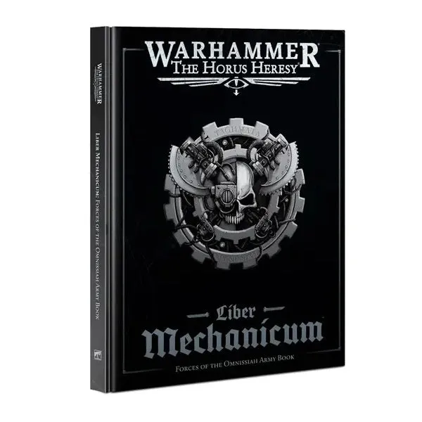 Liber Mechanicum: Forces of the Omnissiah.