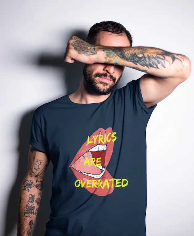 Lyrics Are Overrated Tee