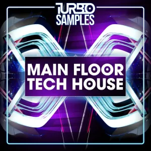 Main Floor  Tech House - Warmed Loops - Dry and Wet