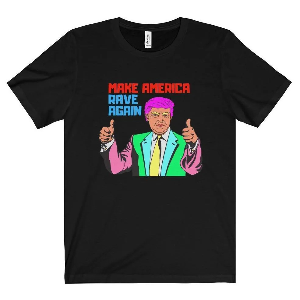 Make America Rave Again Tee