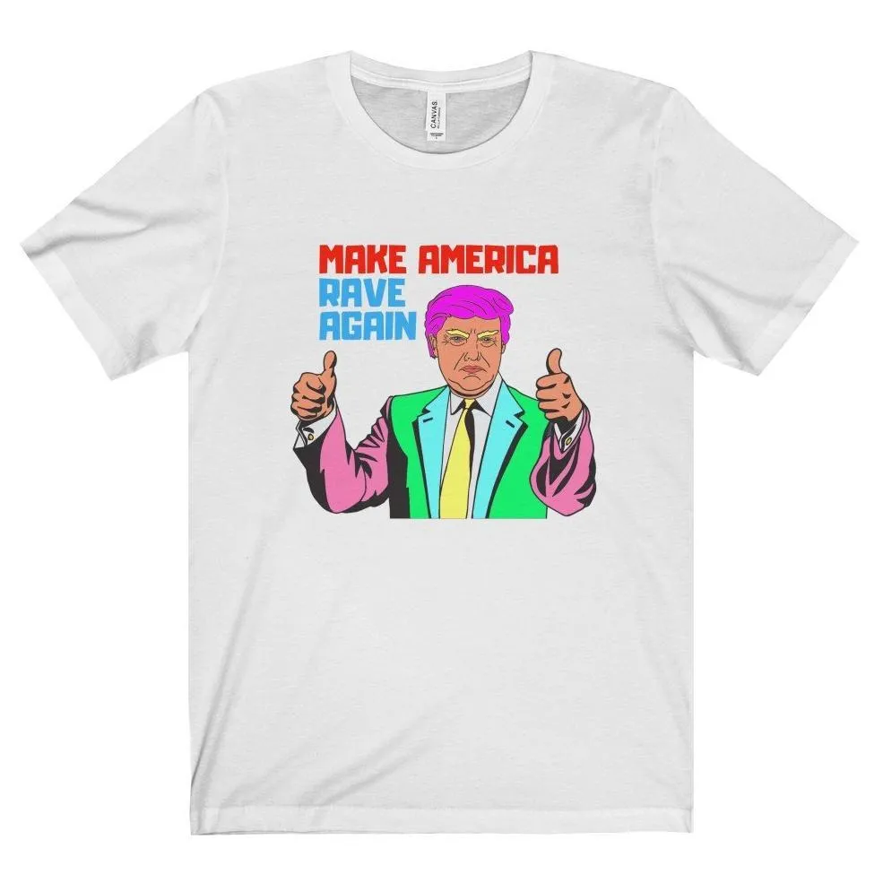 Make America Rave Again Tee