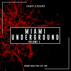 Miami Underground Volume 1