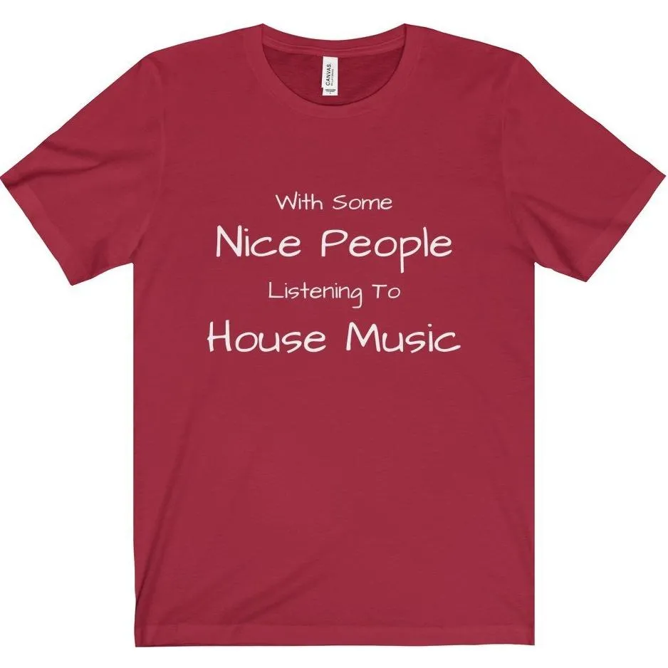 Nice People House Music Tee