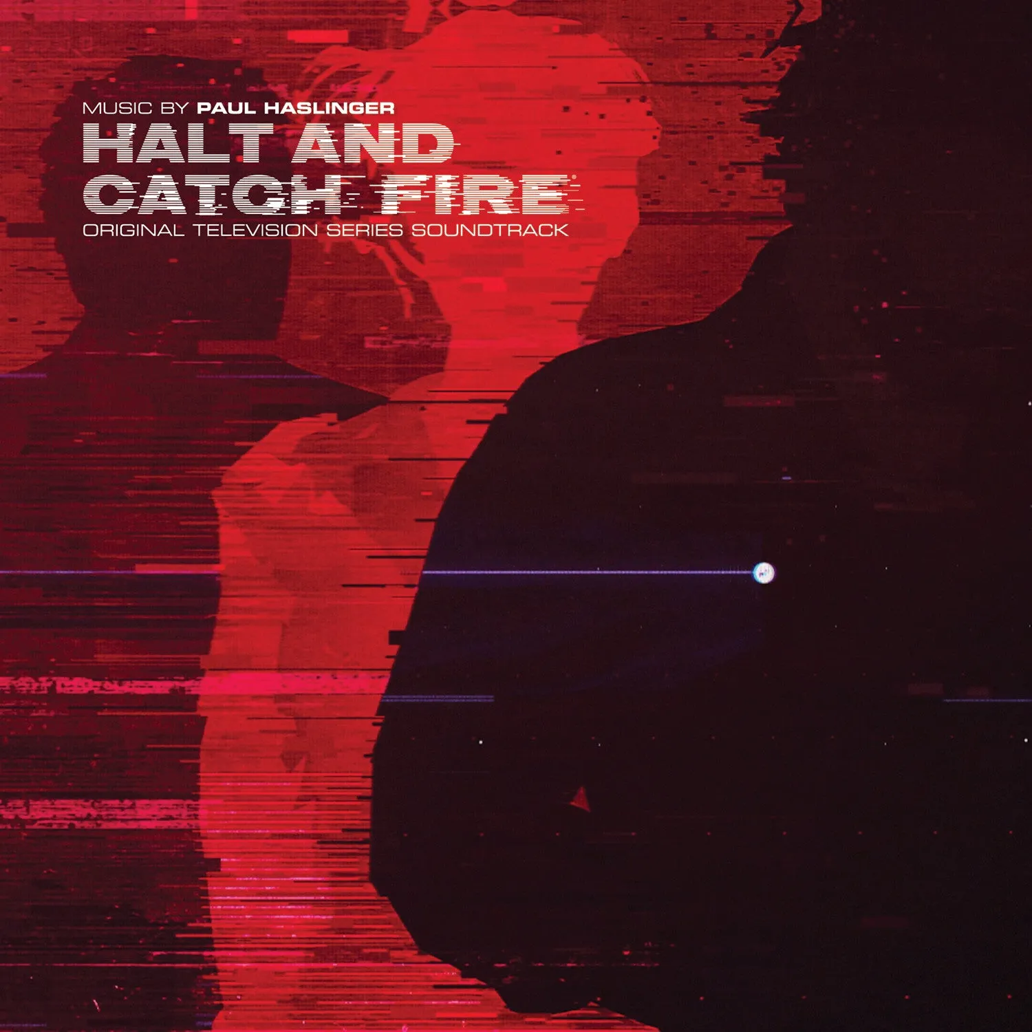 Paul Haslinger 'Halt & Catch Fire Original Soundtrack'