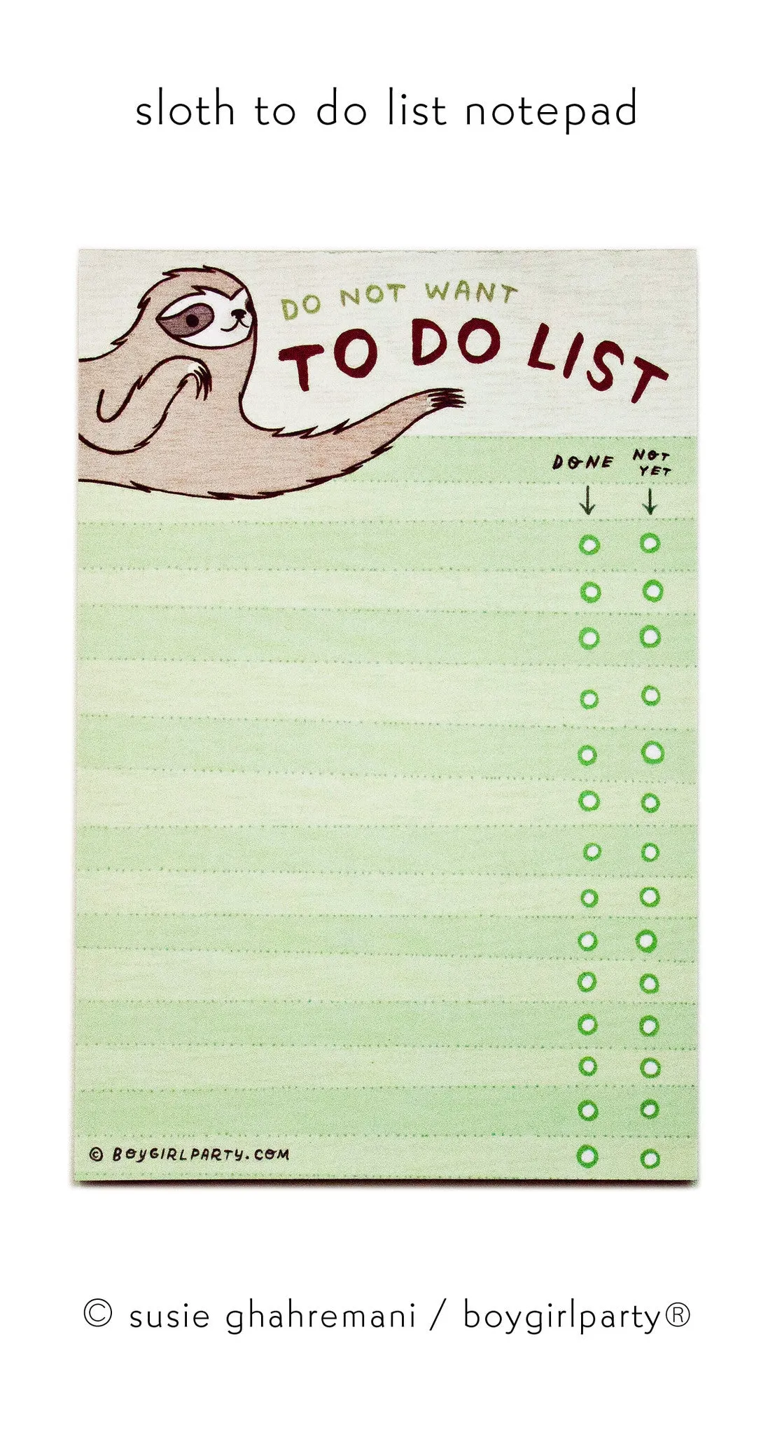 Sloth To Do List Notepad - Do Not Want To Do List - Funny Sloth Gifts by boygirlparty