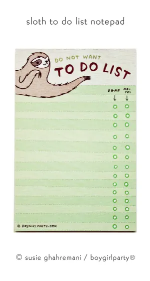 Sloth To Do List Notepad - Do Not Want To Do List - Funny Sloth Gifts by boygirlparty