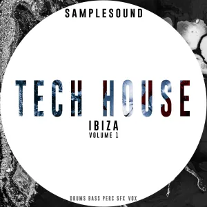 Tech House Ibiza Volume 1 - Sample Pack
