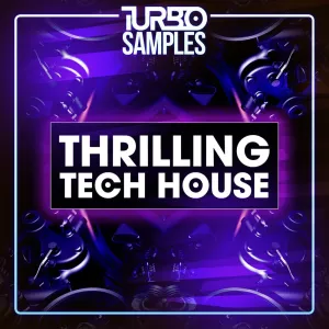 Thrilling Tech House - 585 WAV Files