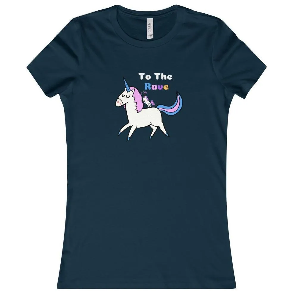To The Rave Women's Favorite Tee