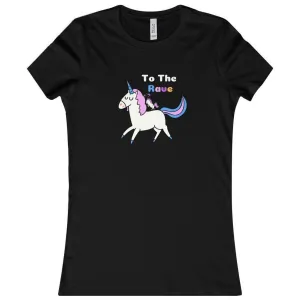 To The Rave Women's Favorite Tee