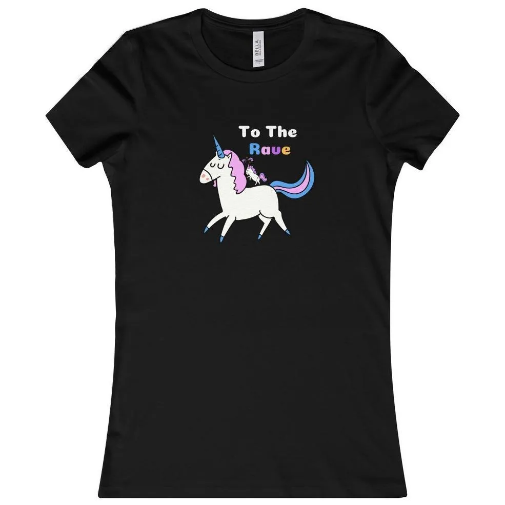 To The Rave Women's Favorite Tee