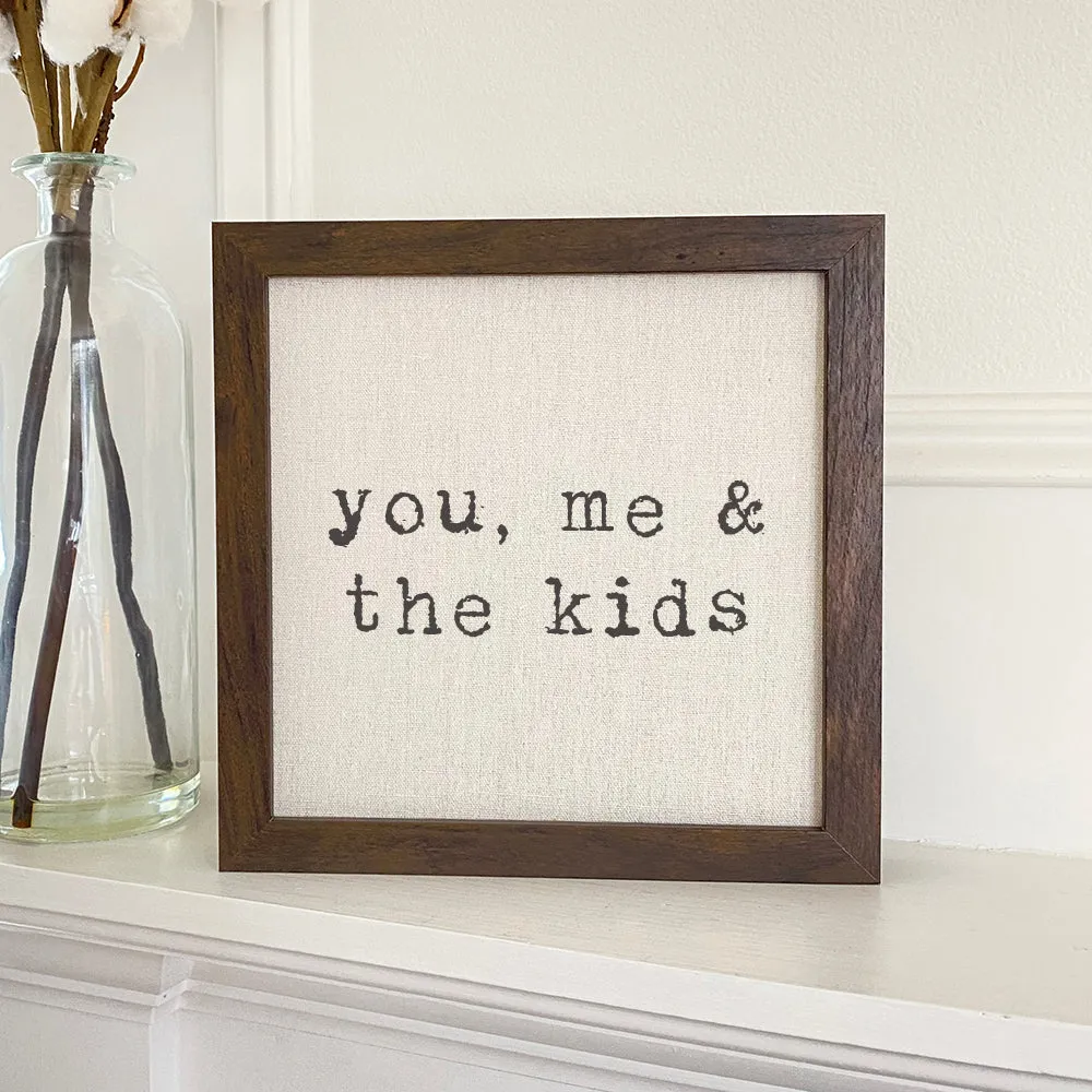 You, Me and... - Framed Sign